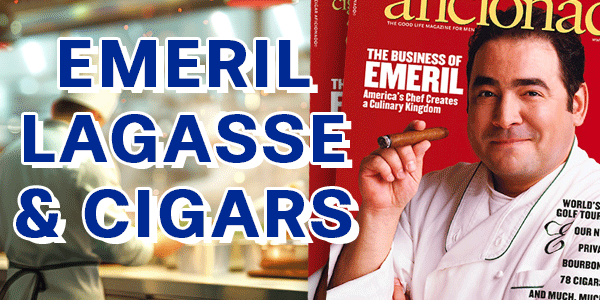 teaserimage-Emeril-Lagasse-and-Cigars-600x300