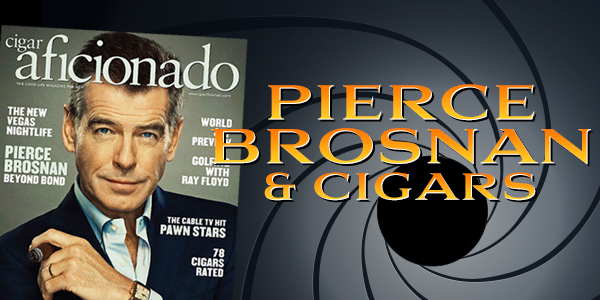 teaserimage-Pierce-Brosnan-and-Cigars-600x300